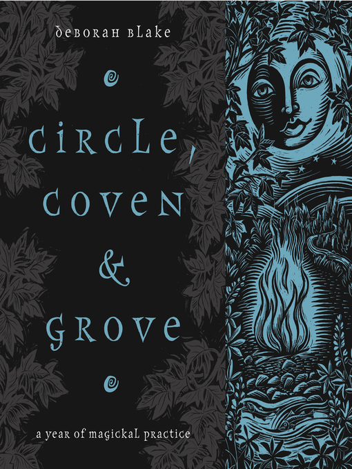 Title details for Circle, Coven & Grove by Deborah Blake - Wait list